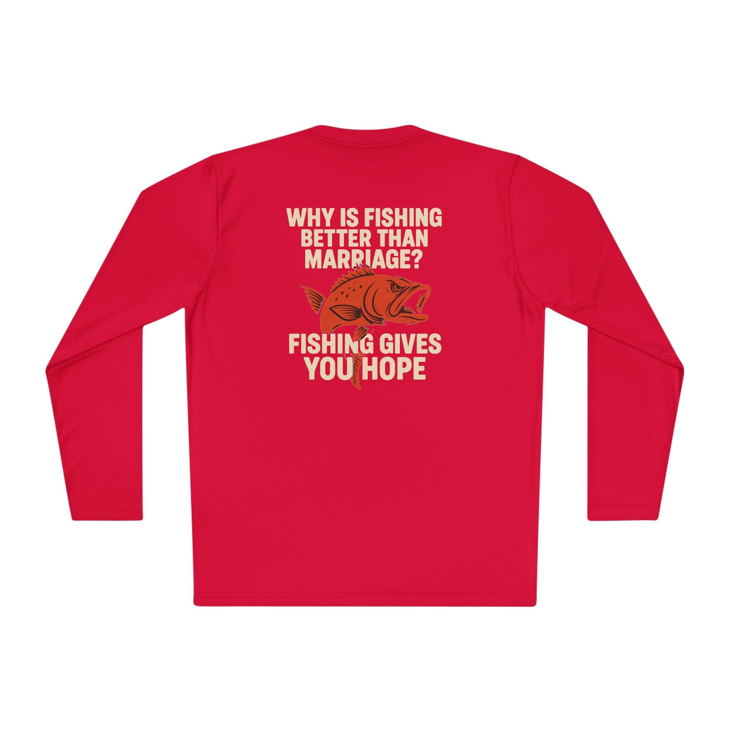 Fishing Humor Long Sleeve Tee, Gift for Fishermen, Funny Fishing Shirt, Fishing Apparel, Unique Fishing Gift