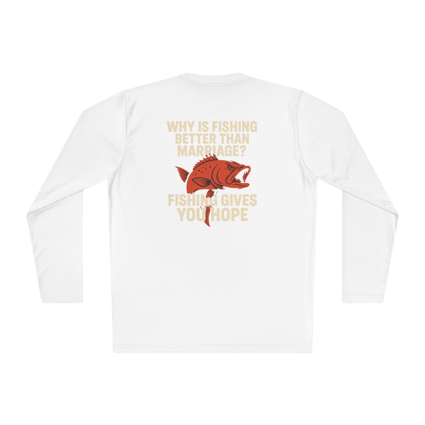 Fishing Humor Long Sleeve Tee, Gift for Fishermen, Funny Fishing Shirt, Fishing Apparel, Unique Fishing Gift