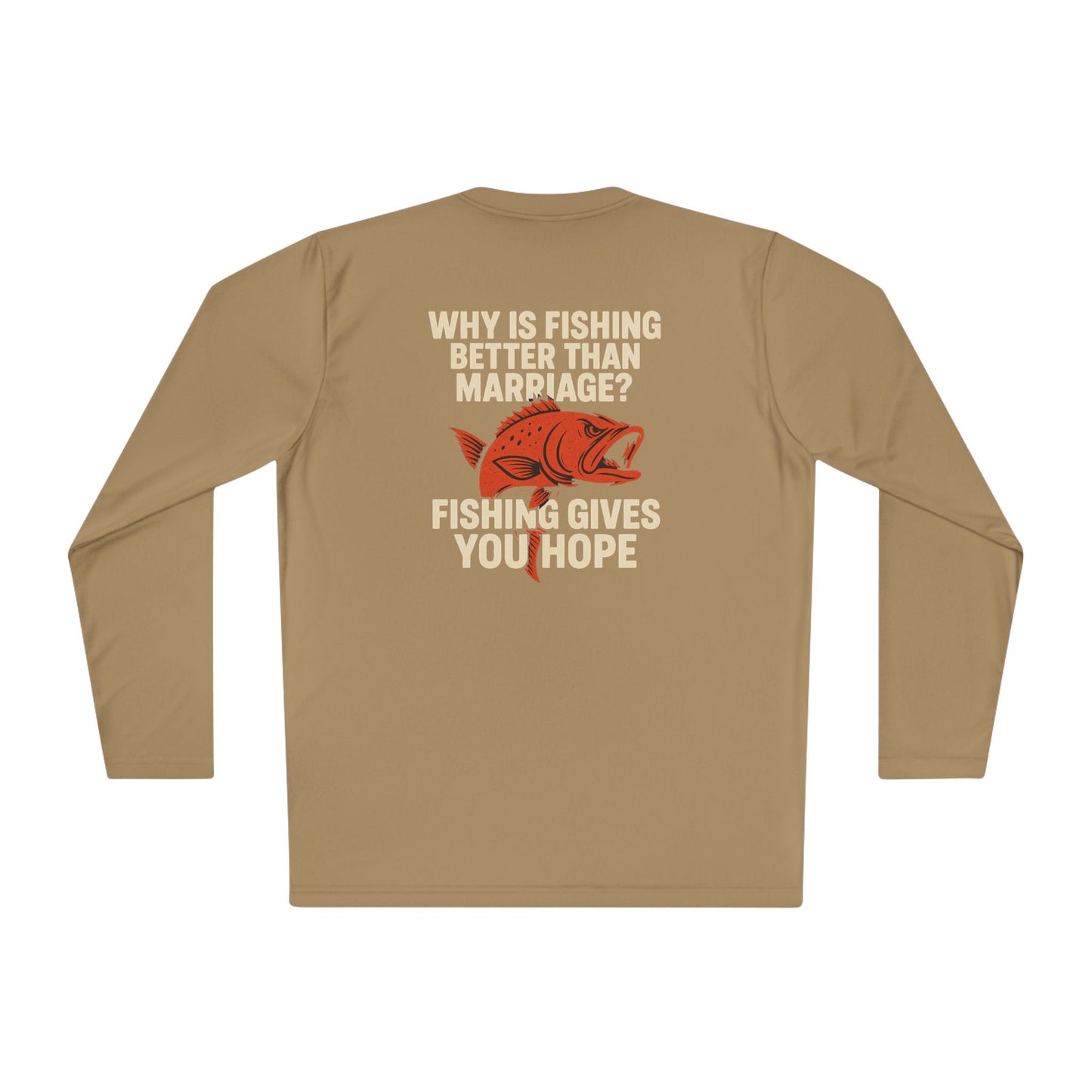 Fishing Humor Long Sleeve Tee, Gift for Fishermen, Funny Fishing Shirt, Fishing Apparel, Unique Fishing Gift