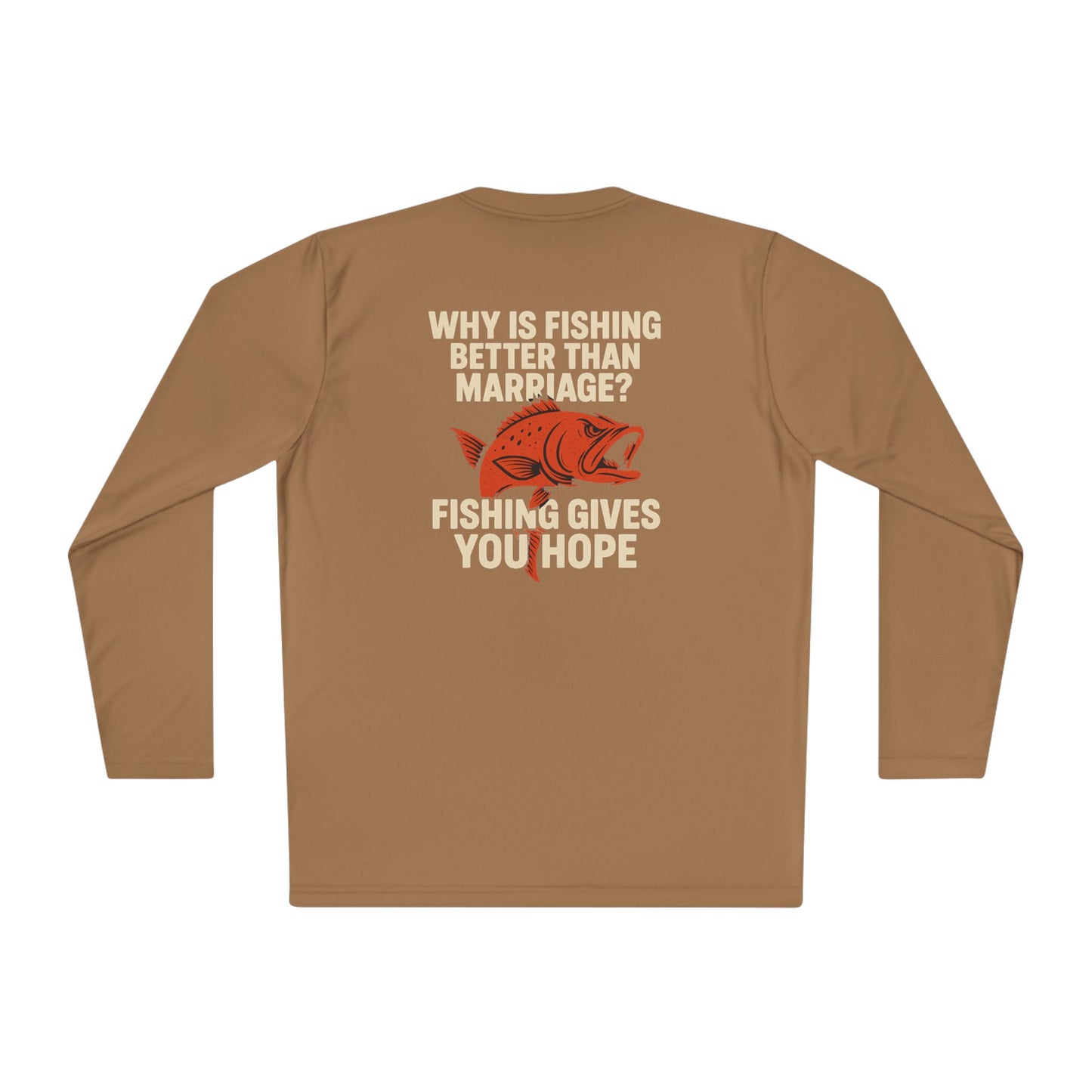 Fishing Humor Long Sleeve Tee, Gift for Fishermen, Funny Fishing Shirt, Fishing Apparel, Unique Fishing Gift